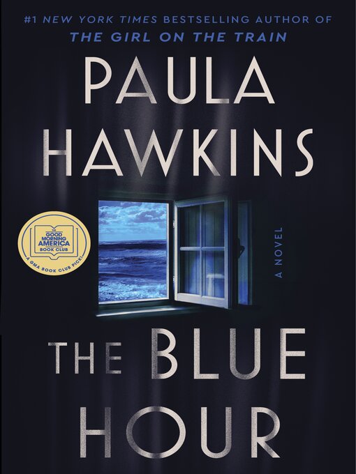 Title details for The Blue Hour by Paula Hawkins - Wait list